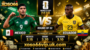 Du Doan Mexico vs Ecuador World Cup 2026