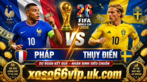 Du Doan Phap vs Thuy Dien World Cup 2026