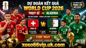 Du doan tran dau Thuy Si vs Algeria World Cup 2026